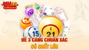 Đề 3 Càng Chuẩn Xác – Cú Chốt Lớn Cho Dân Chuyên Số Má